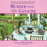 Murder with Ganache, Lucy Burdette