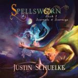 Spellsworn, Justin Schuelke