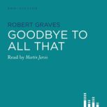 Goodbye To All That, Robert Graves