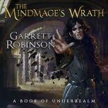 The Mindmages Wrath, Garrett Robinson