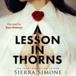 A Lesson in Thorns, Sierra Simone