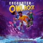 Encounter at Owl Rock, Rucker Moses