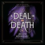 A Deal in Death, Jaclyn Rodriguez