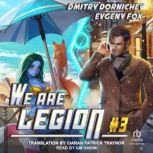 We Are Legion 3, Dmitry Dornichev