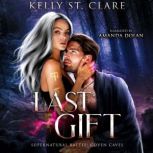 Last Gift, Kelly St Clare