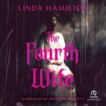 The Fourth Wife, Linda Hamilton
