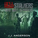Hellstalkers Dark Night in Caracas, J.J. Anderson