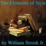 The Elements of Style, William Strunk Jr.