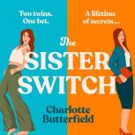 The Sister Switch, Charlotte Butterfield