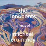 The Innocents, Michael Crummey