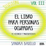 Ilusion El Libro para Personas Ocupa..., Sandra Badillo