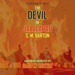 The Devil in Jalalabad, S. M. Barton