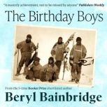 The Birthday Boys, Beryl Bainbridge