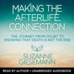 Making the Afterlife Connection, Suzanne Giesemann