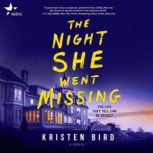 The Night She Went Missing, Kristen Bird