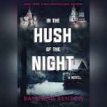 In the Hush of the Night, Raymond Benson