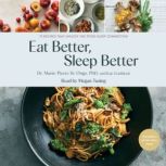 Eat Better, Sleep Better, MariePierre StOnge