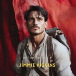 Jimmie Higgins, Upton Sinclair