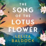 The Song of the Lotus Flower, Lelita Baldock