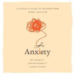 Anxiety, Art Bennett