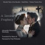 The Terrible Prophecy, Alexender BestuzhevMarlinsky