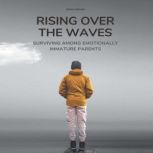 Rising Over the Waves, Brian Gibson