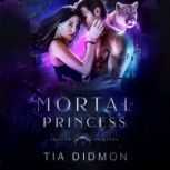 Mortal Princess, Tia Didmon