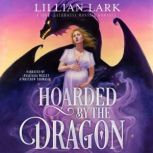 Hoarded by the Dragon, Lillian Lark