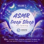 ASMR for Deep Sleep No Talking, Serene Sound Studio