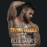 SAVING LILIANA, ELLE JAMES