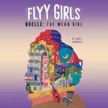 Noelle: The Mean Girl #3, Ashley Woodfolk