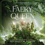 Faery Queen, Michelle M. Pillow