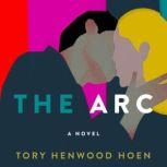 The Arc, Tory Henwood Hoen