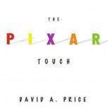 The Pixar Touch, David A. Price