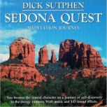 Sedona Quest Meditation Journey, Dick Sutphen