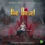 The Onset, Boris Romanovsky