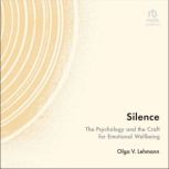 Silence, Olga V. Lehmann