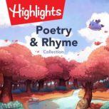 Poetry and Rhyme Collection, Valerie Houston