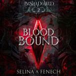 Blood Bound, Selina A. Fenech