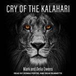 Cry of the Kalahari, Delia Owens