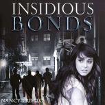 Insidious Bonds, Nancy Trifilo