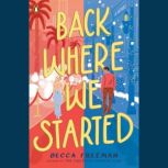 Back Where We Started, Becca Freeman