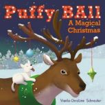 Puffy Ball A Magical Christmas, VianlixChristine Schneider