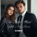 One Night Stand With My Boss, Ela Osaretin
