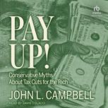 Pay Up!, John L. Campbell