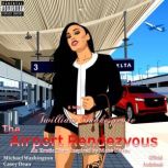 The Airport Rendezvous An Erotic Sto..., Casey Dean