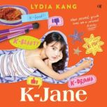 KJane, Lydia Kang