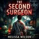 The Second Surgeon, Melissa Wilson