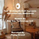 Fear Of Abestos Self Hypnosis Hypnoth..., Key Guy Technology LC