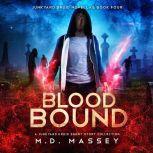 Blood Bound, M.D. Massey